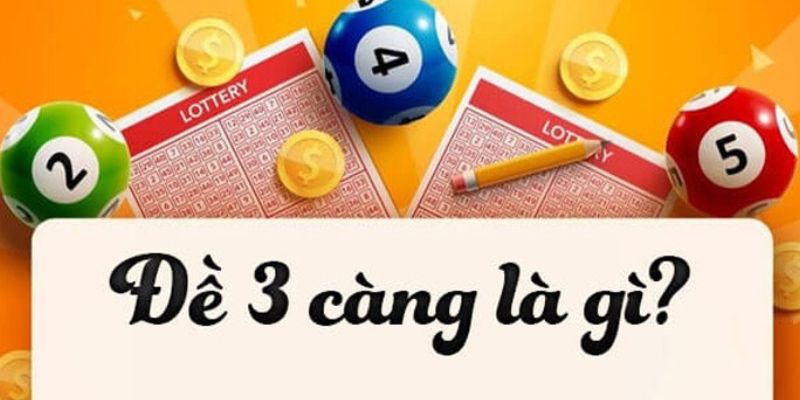 Thông tin về đề 3 càng