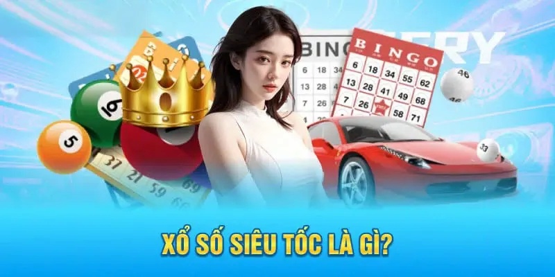 Giới thiệu nhanh về Xổ số siêu tốc tại nền tảng KO66